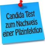 Der Candida Test als Nachweis einer Pilzinfektion Der Candida Test als Nachweis einer Pilzinfektion